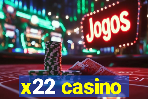 x22 casino